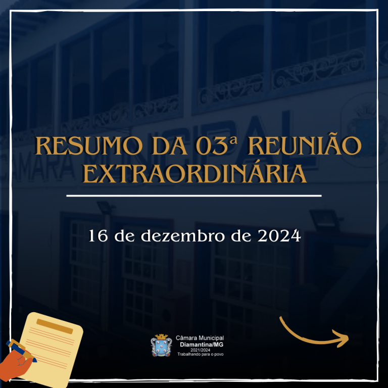 RESUMO DA 03ª REUNIÃO EXTRAORDINÁRIA (16/12/2024)!