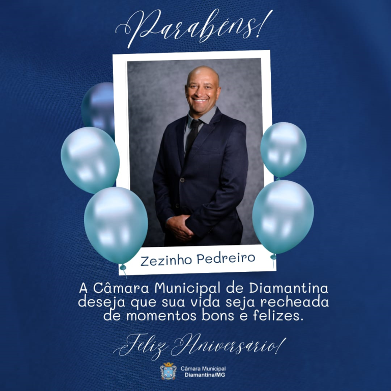 PARABÉNS, VER. ZEZINHO PEDREIRO! 
