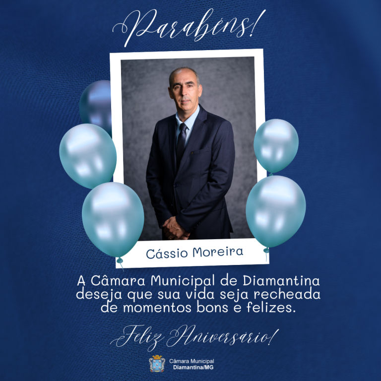 PARABÉNS, VER. CÁSSIO MOREIRA!