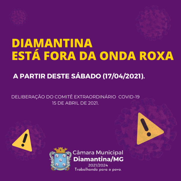 DIAMANTINA ESTÁ FORA DA ONDA ROXA