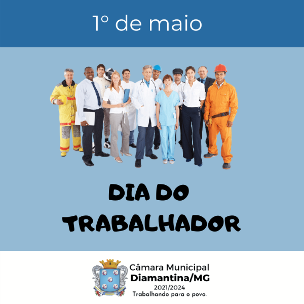 1° DE MAIO| DIA DO TRABALHADOR