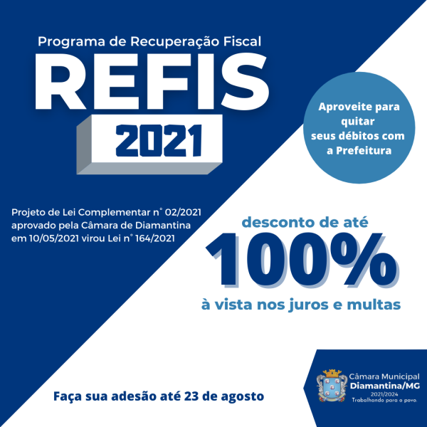 PROGRAMA DE RECUPERAÇÃO FISCAL - REFIS 2021