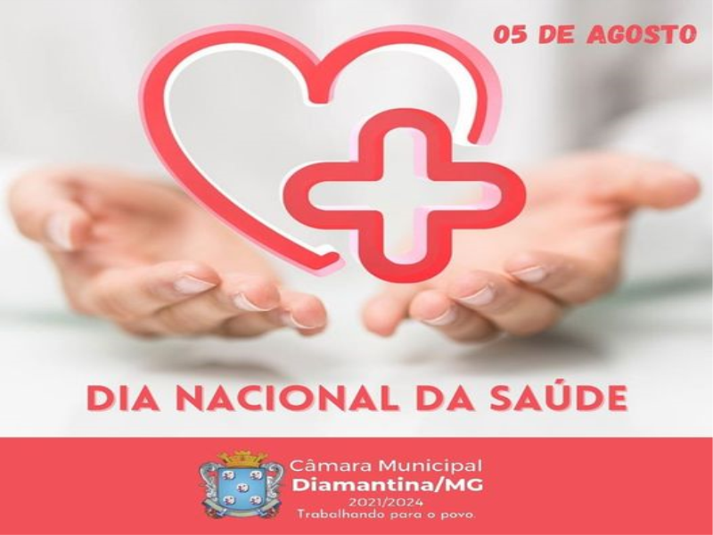 05 DE AGOSTO| DIA NACIONAL DA SAÚDE