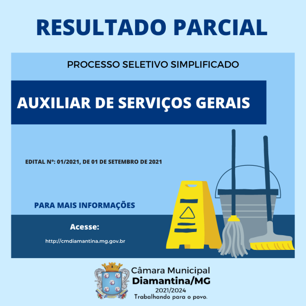 RESULTADO PARCIAL DO PROCESSO SELETIVO SIMPLIFICADO PARA O CARGO DE AUXILIAR DE SERVIÇOS GERAIS