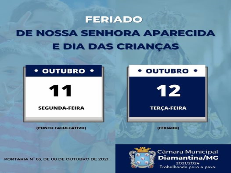 FERIADO DE NOSSA SENHORA APARECIDA E DIA DAS CRIANÇAS