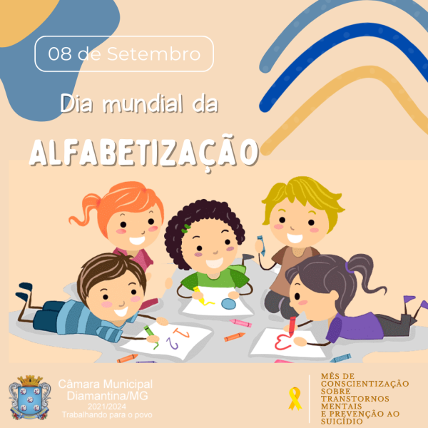 DIA MUNDIAL DA ALFABETIZAÇÃO - 08 DE SETEMBRO! 