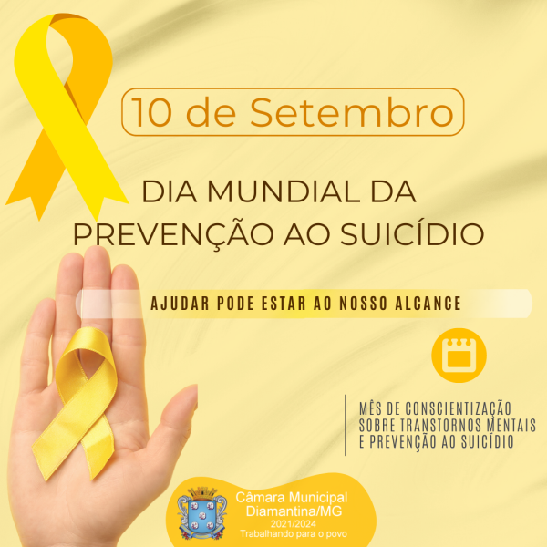 DIA MUNDIAL DA PREVENÇÃO DO SUICÍDIO 10 DE SETEMBRO.