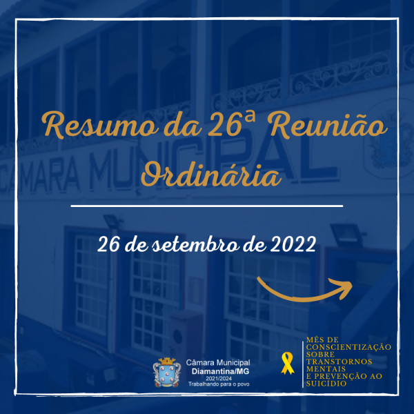 RESUMO DA 26ª REUNIÃO ORDINÁRIA (26/09/2022)!