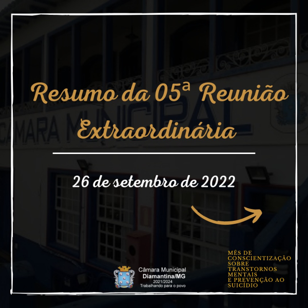 RESUMO DA 05ª REUNIÃO EXTRORDINÁRIA (26/09/2022)!
