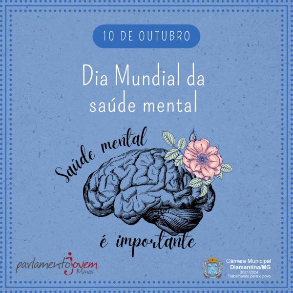 DIA MUNDIAL DA SAÚDE MENTAL – 10 DE OUTUBRO!