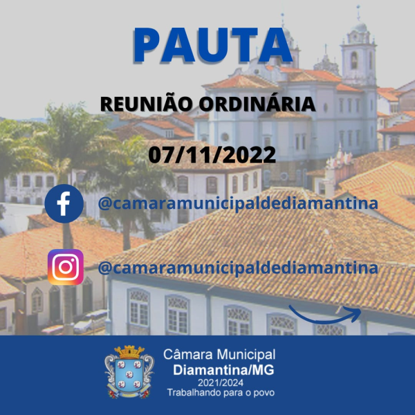 PAUTA DA REUNIÃO ORDINÁRIA - 07/11/2022 