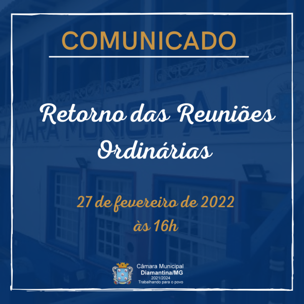 COMUNICADO - RETORNO DAS REUNIÕES ORDINÁRIAS!