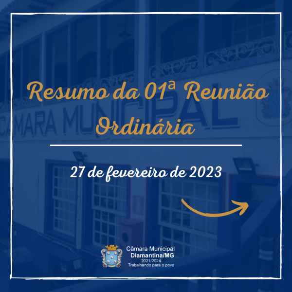 RESUMO DA 01ª REUNIÃO ORDINÁRIA (27/02/2023)!