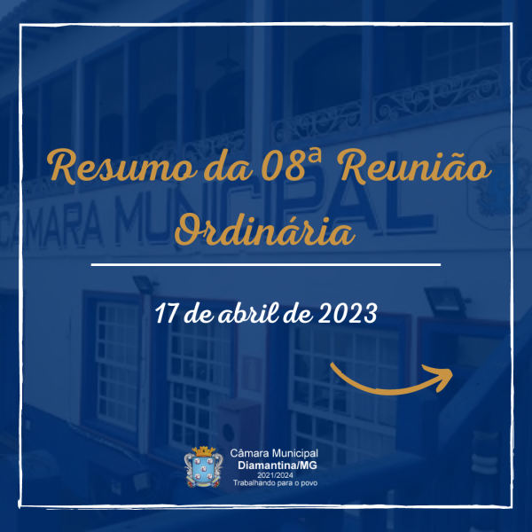 RESUMO DA 08ª REUNIÃO ORDINÁRIA (17/04/2023)!