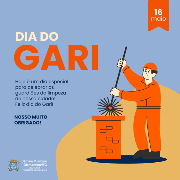 DIA DO GARI - 16 DE MAIO!
