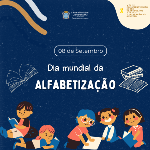 DIA MUNDIAL DA ALFABETIZAÇÃO – 08 DE SETEMBRO!
