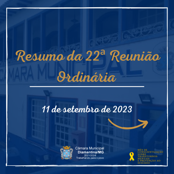 RESUMO DA 22ª REUNIÃO ORDINÁRIA (11/09/2023)!