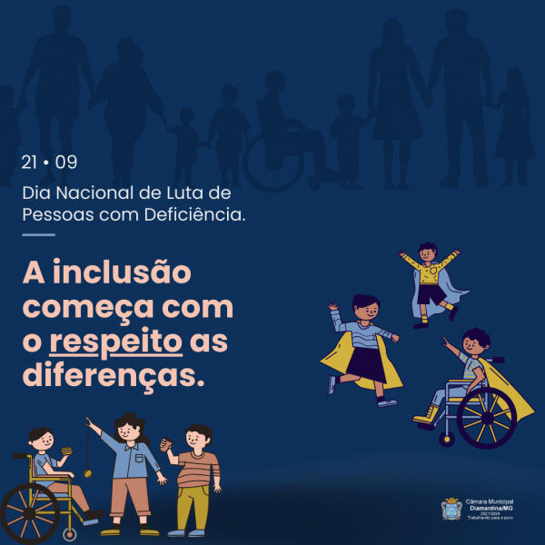 DIA NACIONAL DE LUTA DA PESSOA COM DEFICIÊNCIA -  21 DE SETEMBRO!