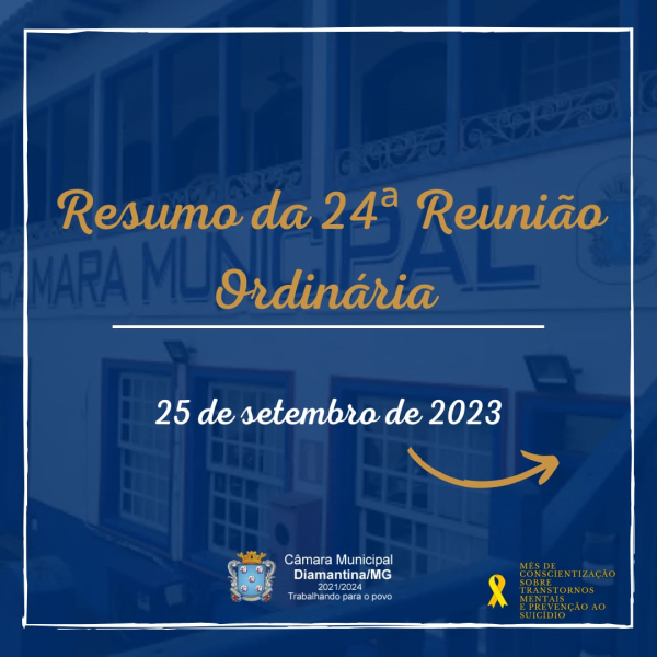  RESUMO DA 24ª REUNIÃO ORDINÁRIA (25/09/2023)!