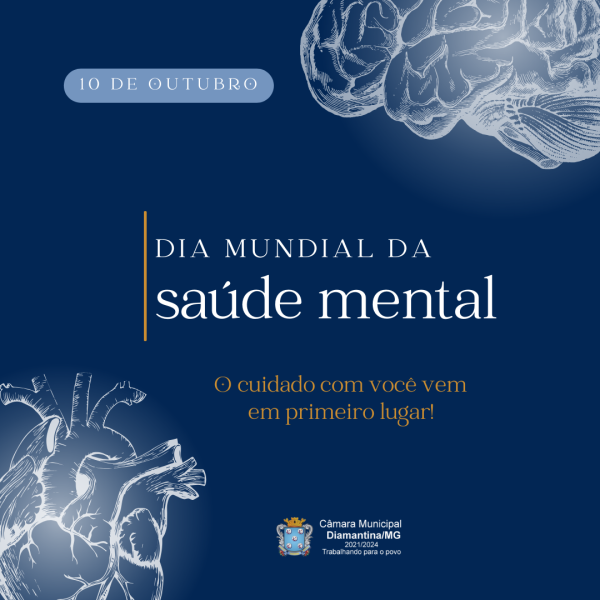 DIA MUNDIAL DA SAÚDE MENTAL – 10 DE OUTUBRO!