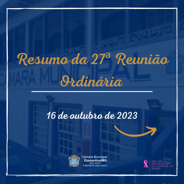 RESUMO DA 27ª REUNIÃO ORDINÁRIA (16/10/2023)!