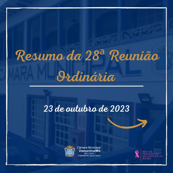 RESUMO DA 28ª REUNIÃO ORDINÁRIA (23/10/2023)!
