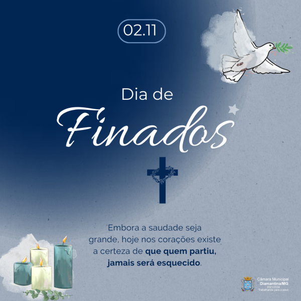 FERIADO DIA DE FINADOS – 02 DE NOVEMBRO! 