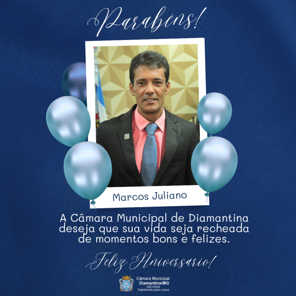 PARABÉNS, VER. MARCOS JULIANO!