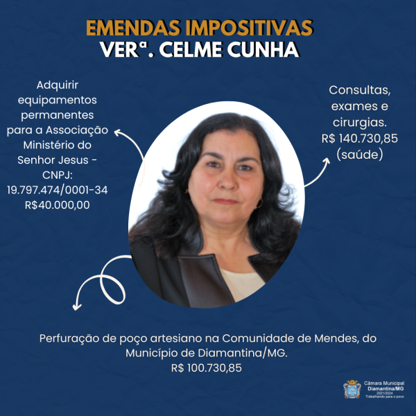 EMENDAS IMPOSITIVAS VERª. CELME CUNHA!