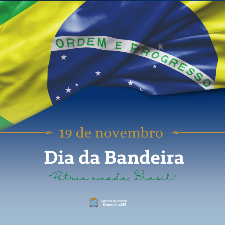 DIA DA BANDEIRA - 19 DE NOVEMBRO!